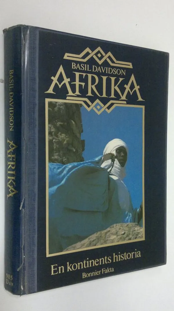 Afrika : en kontinents historia - Davidson  Basil | Finlandia Kirja | Antikvaari - kirjakauppa verkossa