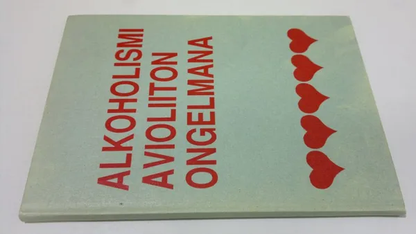 Alkoholismi avioliiton ongelmana | Finlandia Kirja | Osta Antikvaarista - Kirjakauppa verkossa