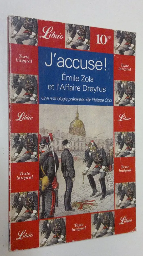 J'accuse! : Emile Zola et l'Affaire Dreyfus - Oriol  Philippe | Finlandia Kirja | Osta Antikvaarista - Kirjakauppa verkossa