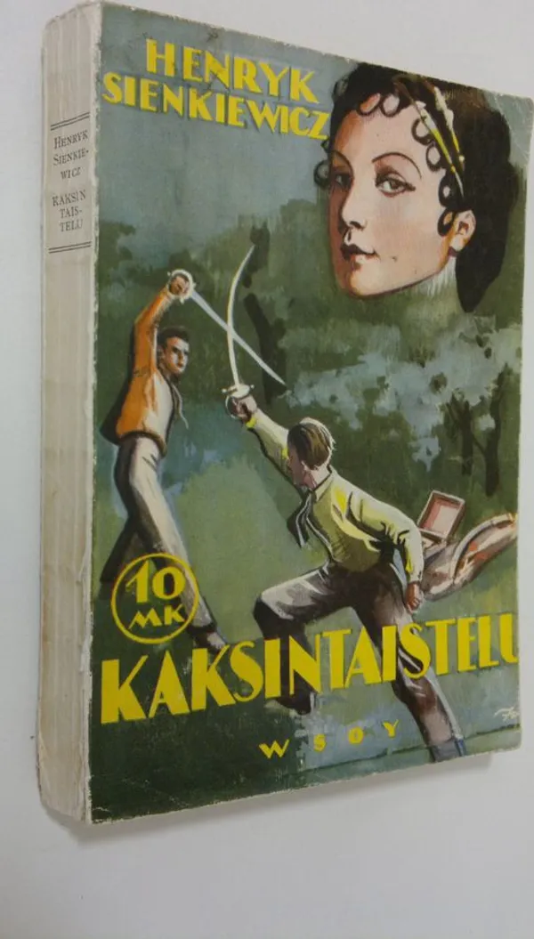 Kaksintaistelu : pienoisromaani - Sienkiewicz, Henryk | Finlandia Kirja | Osta Antikvaarista - Kirjakauppa verkossa