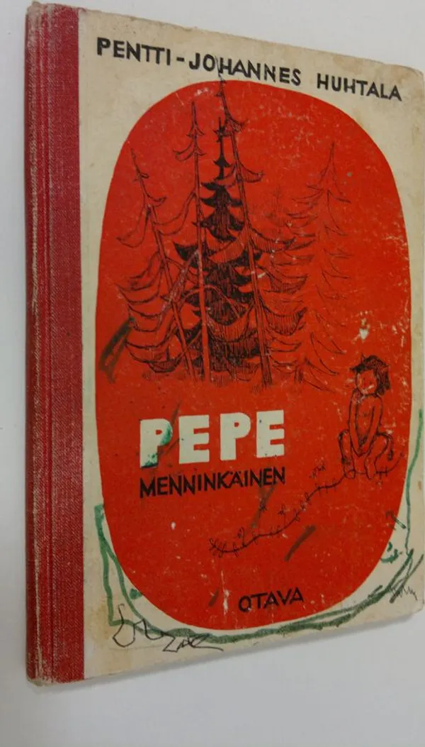 Pepe-menninkäinen : valikoima yleisradiossa kerrottuja satuja - Huhtala  Pentti J. | Finlandia Kirja | Osta Antikvaarista - Kirjakauppa verkossa