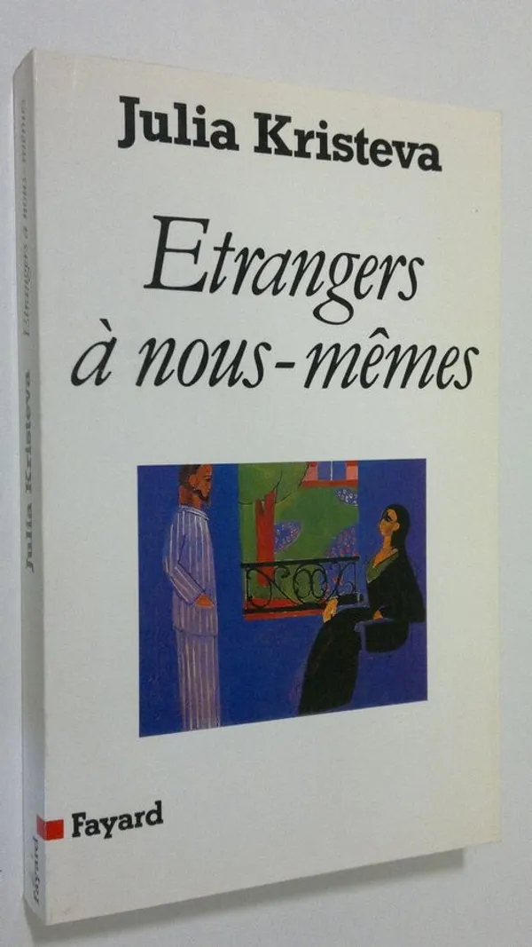 Etrangers a nous-memes - Kristeva, Julia | Finlandia Kirja | Osta Antikvaarista - Kirjakauppa verkossa