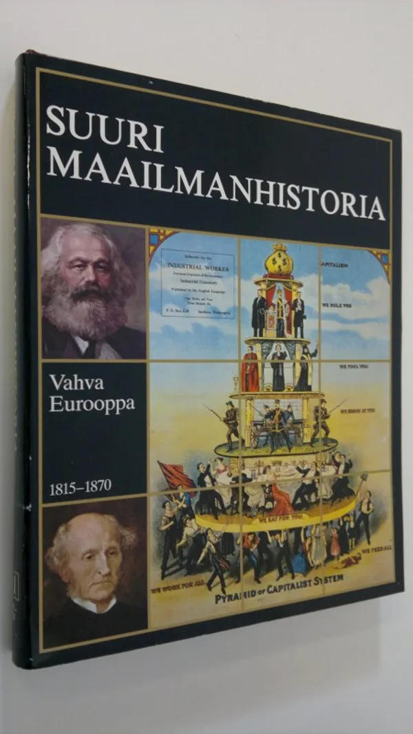 Suuri maailmanhistoria Osa 11, Vahva Eurooppa 1815-1870 - Helle, Knut (toim.) | Finlandia Kirja | Osta Antikvaarista - Kirjakauppa verkossa