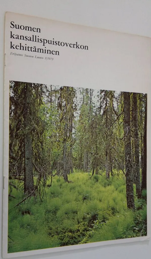 Suomen kansallispuistoverkon kehittäminen (eripainos ; Suomen Luonto 3) | Finlandia Kirja | Osta Antikvaarista - Kirjakauppa verkossa