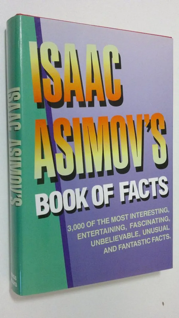 Isaac Asimov's Book of Facts - Asimov, Isaac | Finlandia Kirja | Osta Antikvaarista - Kirjakauppa verkossa