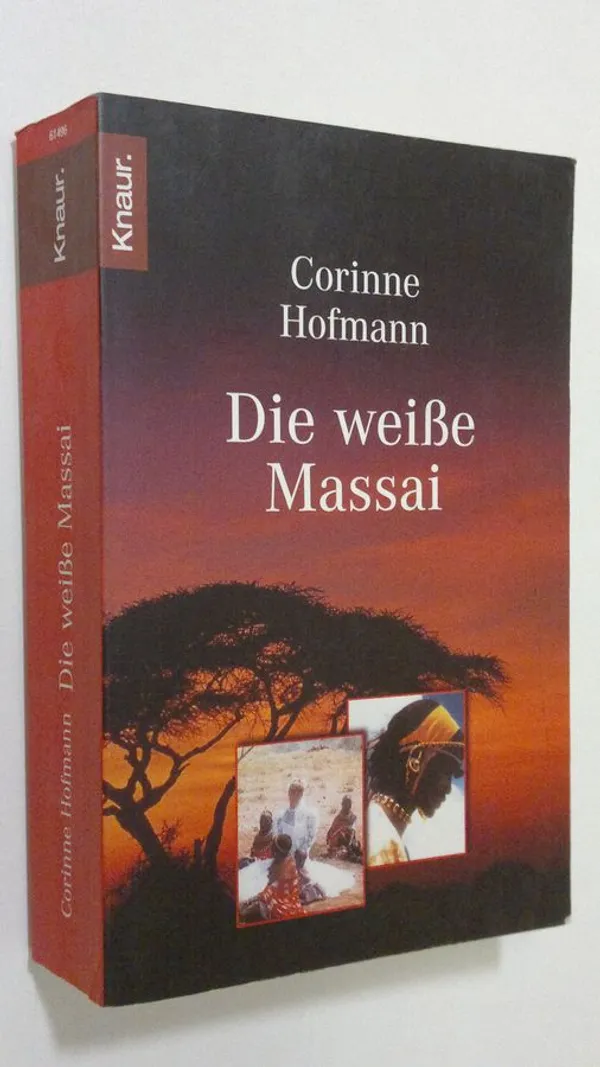 Die weisse Massai - Hofmann, Corinne | Finlandia Kirja | Osta Antikvaarista - Kirjakauppa verkossa