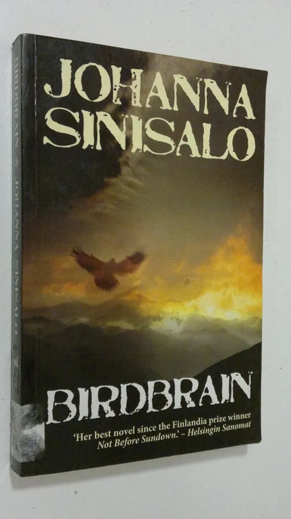 Birdbrain - Sinisalo, Johanna | Finlandia Kirja | Osta Antikvaarista - Kirjakauppa verkossa