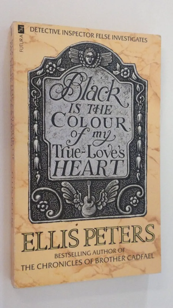 Black is the Colour of My True Love's Heart - Peters, Ellis | Finlandia Kirja | Osta Antikvaarista - Kirjakauppa verkossa