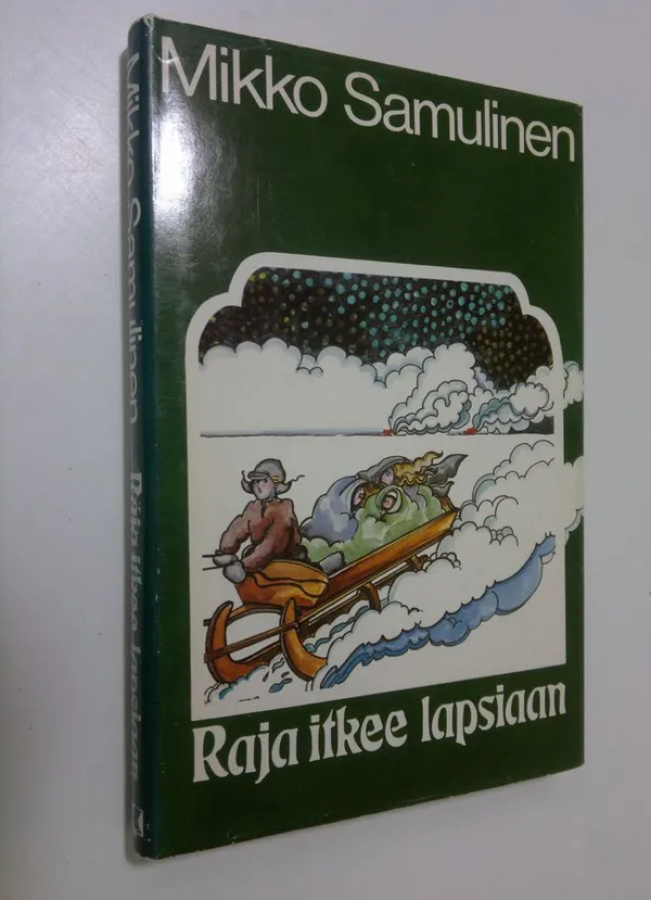 Raja itkee lapsiaan - Samulinen Mikko | Finlandia Kirja | Osta  Antikvaarista - Kirjakauppa verkossa