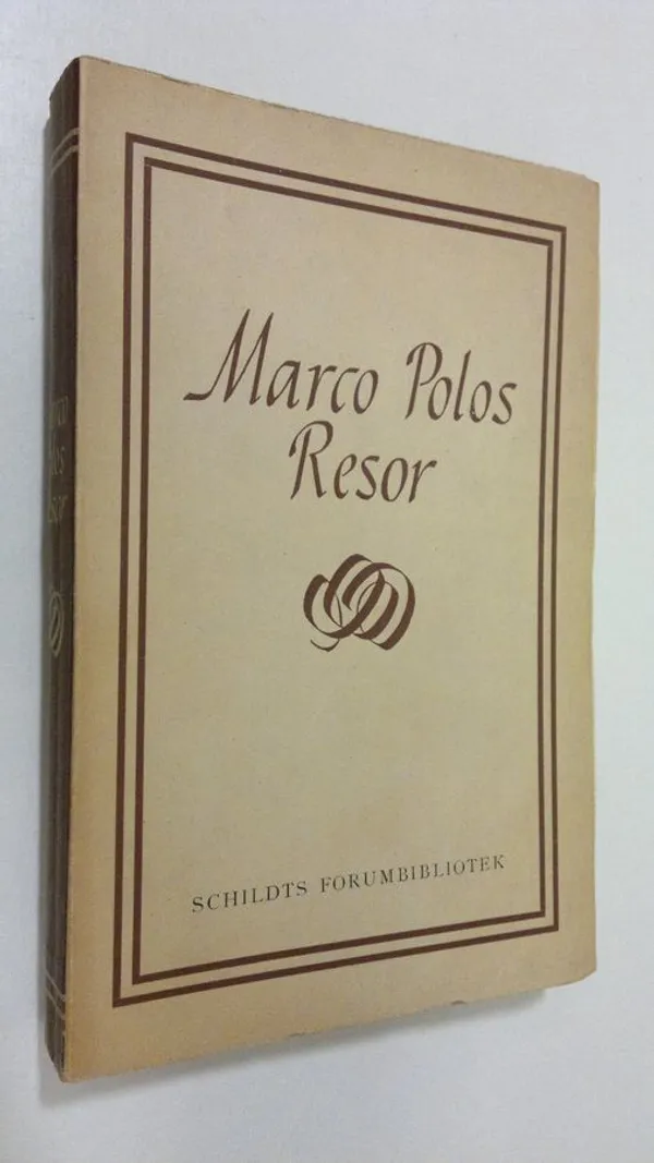Venetianaren Marco Polos resor i det 13 århundradet - Polo  Marco | Finlandia Kirja | Antikvaari - kirjakauppa verkossa