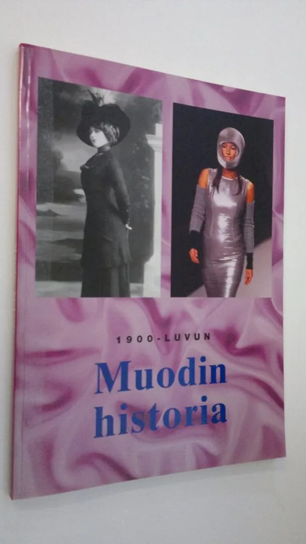 1900-luvun muodin historia - Lehnert  Gertrud | Finlandia Kirja | Osta Antikvaarista - Kirjakauppa verkossa