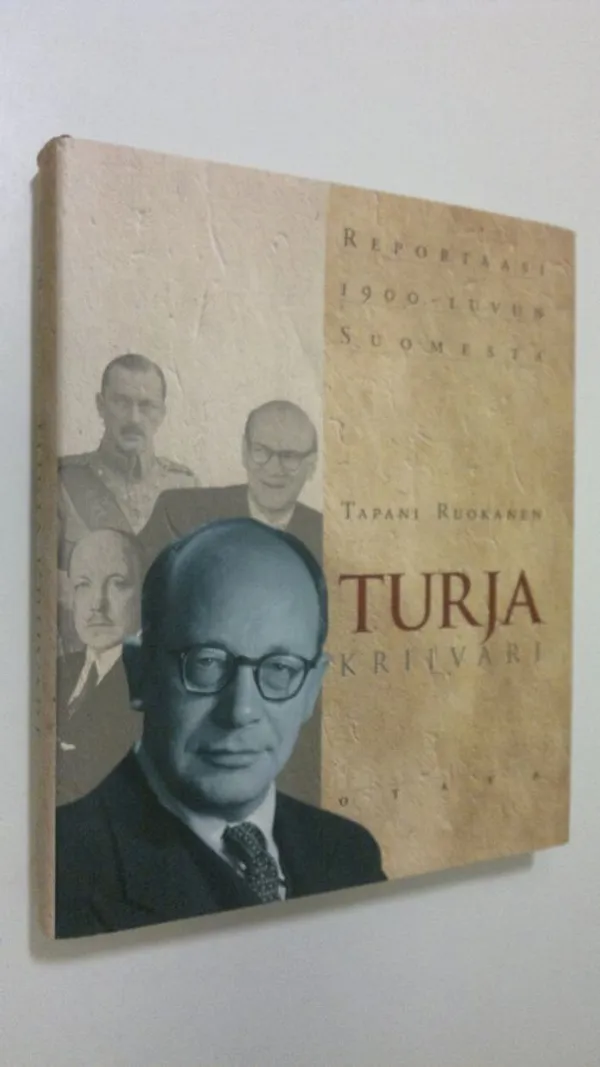 Turja : kriivari : reportaasi 1900-luvun Suomesta (ERINOMAINEN) - Ruokanen Tapani | Finlandia Kirja | Osta Antikvaarista - Kirjakauppa verkossa