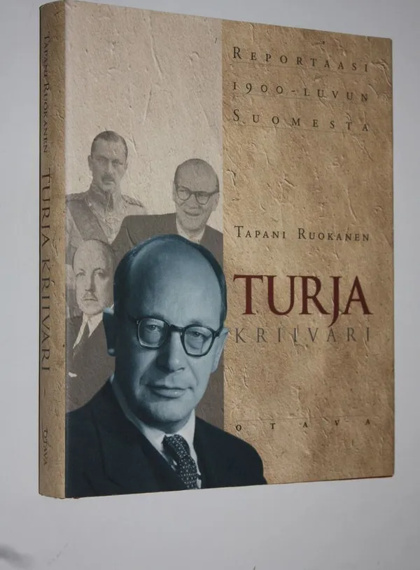 Turja : kriivari : reportaasi 1900-luvun Suomesta - Ruokanen Tapani | Finlandia Kirja | Osta Antikvaarista - Kirjakauppa verkossa
