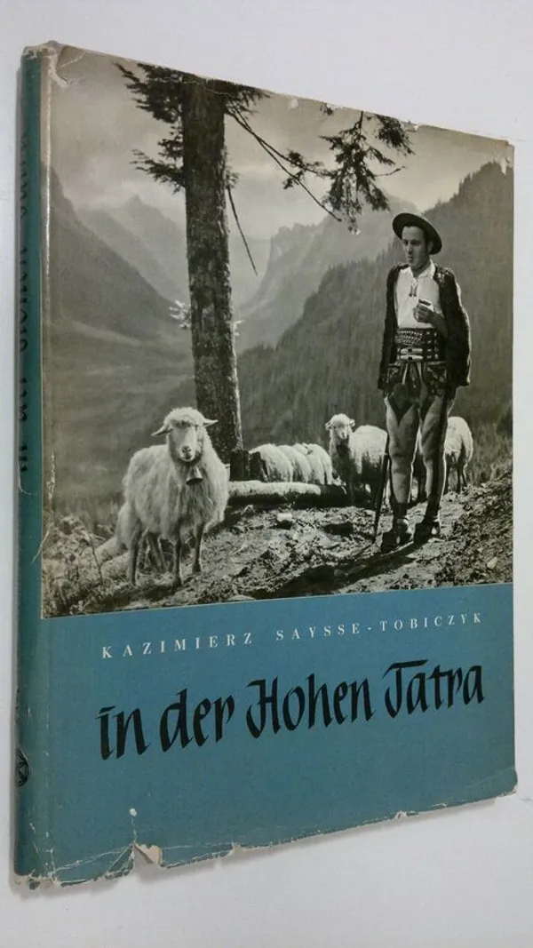 In der Hohen Tatra - Saysse-Tobiczyk  Kazimierz | Finlandia Kirja | Antikvaari - kirjakauppa verkossa