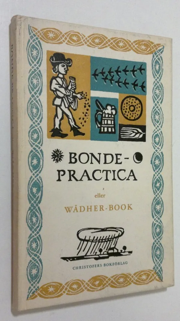 Bonde-Practica eller Wädher-Book | Finlandia Kirja | Osta Antikvaarista - Kirjakauppa verkossa