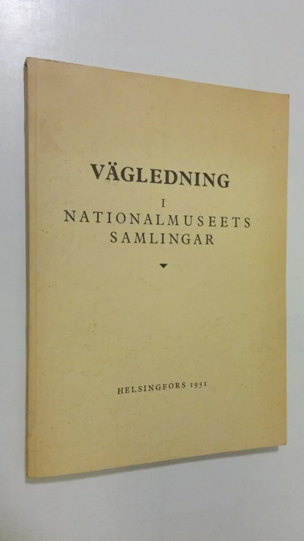 Vägledning i nationalmuseets samlingar (1951) | Finlandia Kirja | Antikvaari - kirjakauppa verkossa
