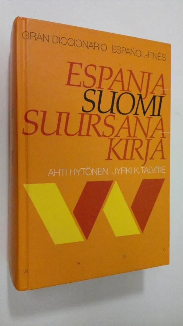 Espanja-suomi-suursanakirja = Gran diccionario espanol-fines - Hytönen,  Ahti | Finlandia Kirja | Osta Antikvaarista - Kirjakauppa