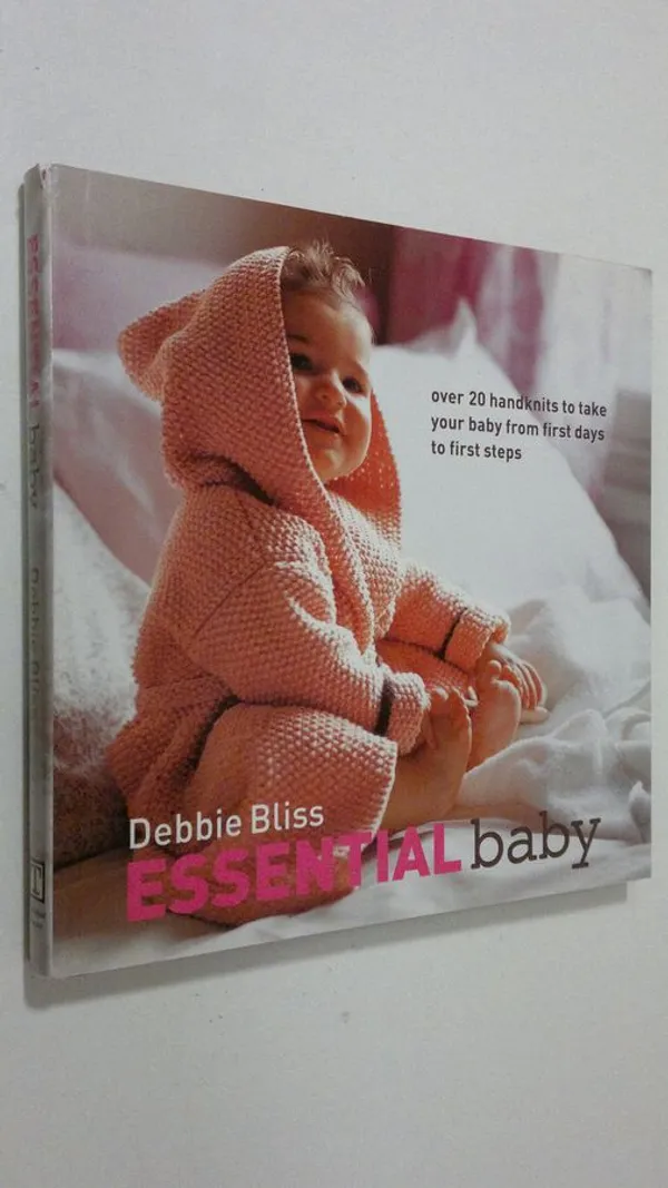 Essential Baby - Bliss, Debbie | Antikvaari - kirjakauppa verkossa