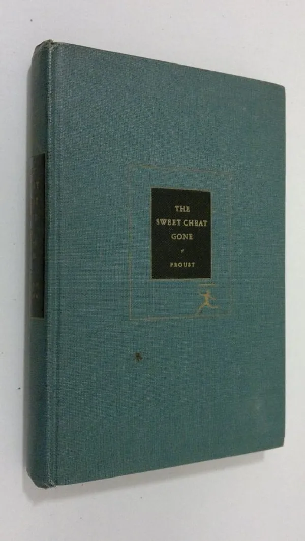 The Sweet Cheat Gone - Proust, Marcel | Finlandia Kirja | Osta Antikvaarista - Kirjakauppa verkossa