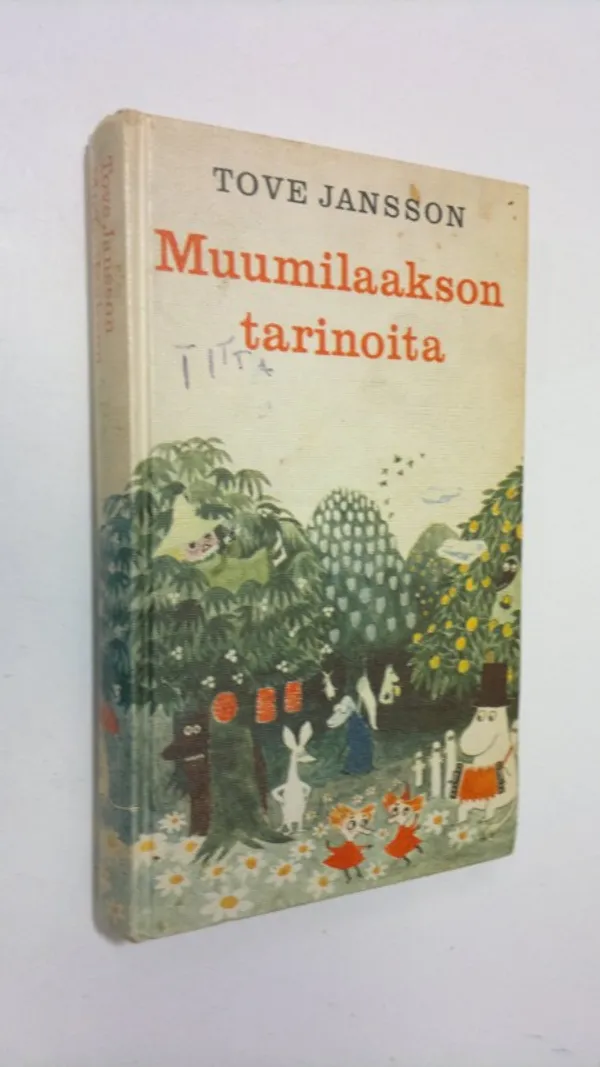 Muumilaakson tarinoita (Taikurin hattu, Vaarallinen juhannus, Taikatalvi -  Jansson, Tove | Finlandia Kirja | Osta Antikvaarista - Kirjakauppa