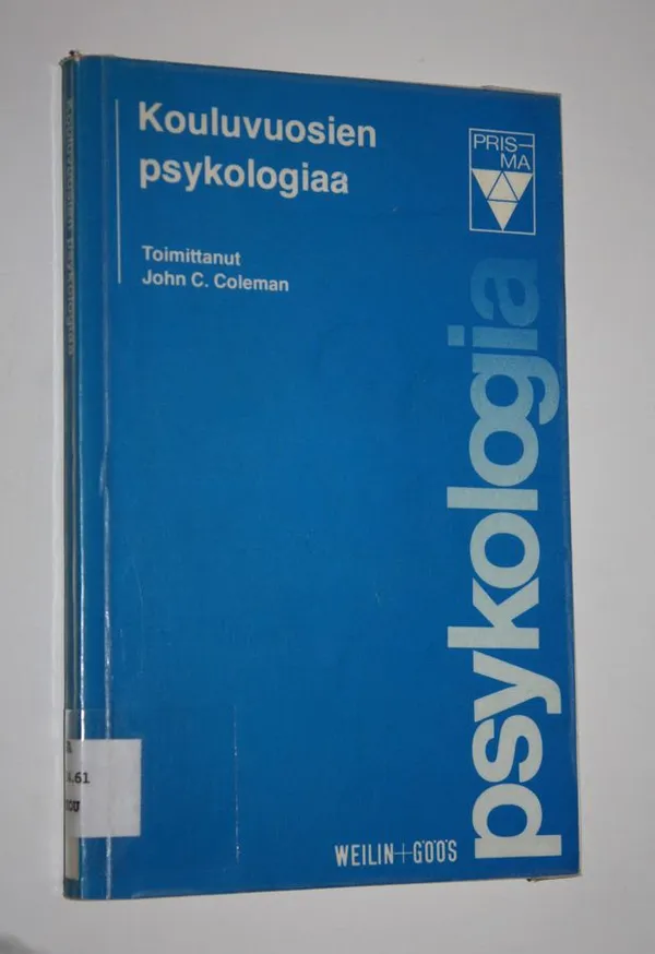 Kouluvuosien psykologiaa - Coleman, John C. (toim.) | Antikvaari - kirjakauppa verkossa