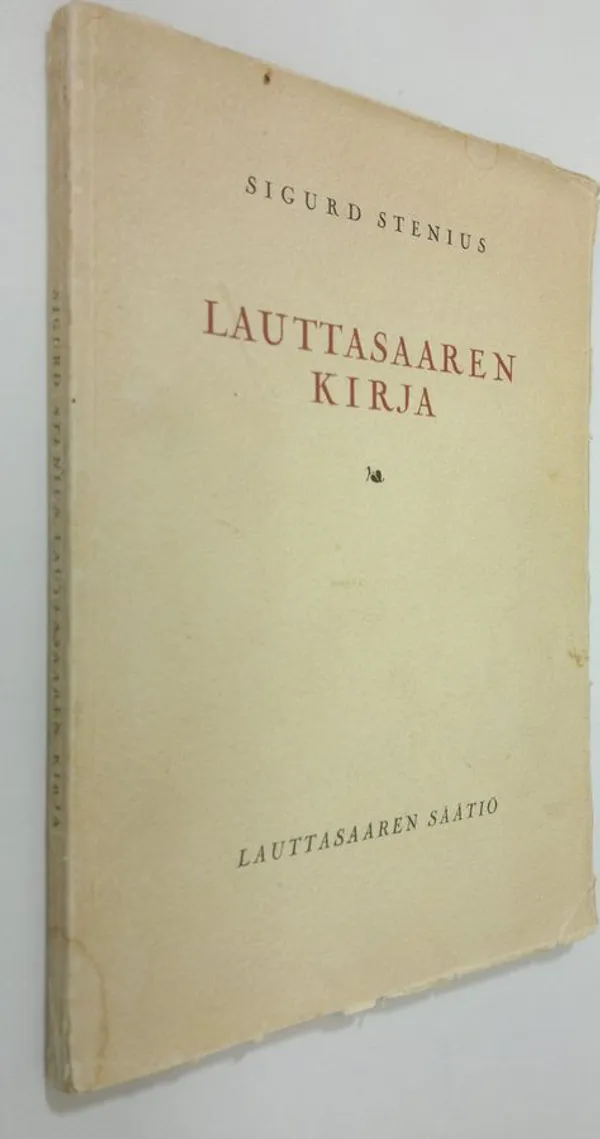 Lauttasaaren kirja - Stenius, Sigurd | Finlandia Kirja | Osta Antikvaarista - Kirjakauppa verkossa