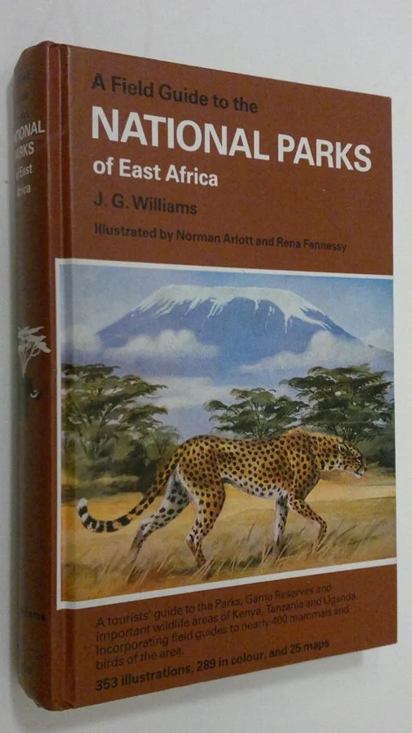 A Field Guide to the National Parks of East Africa - Williams, John George | Finlandia Kirja | Osta Antikvaarista - Kirjakauppa verkossa