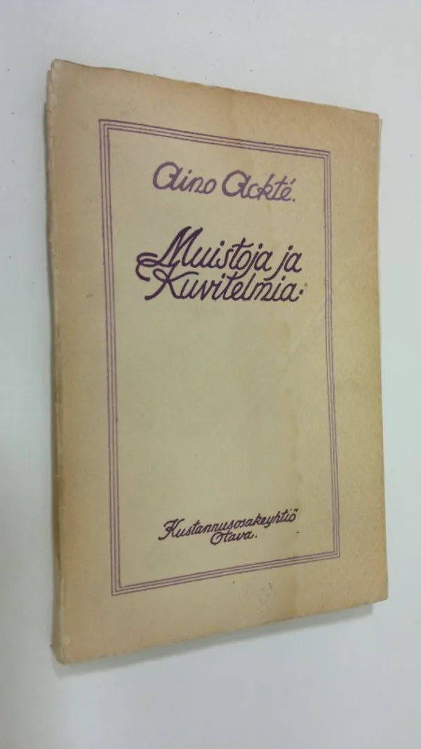 Muistoja ja kuvitelmia - Ackte, Aino | Finlandia Kirja | Osta Antikvaarista - Kirjakauppa verkossa