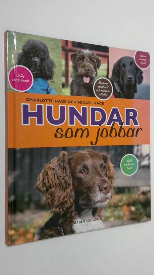 Hundar som jobbar - Hage, Charlotte | Finlandia Kirja | Osta Antikvaarista - Kirjakauppa verkossa