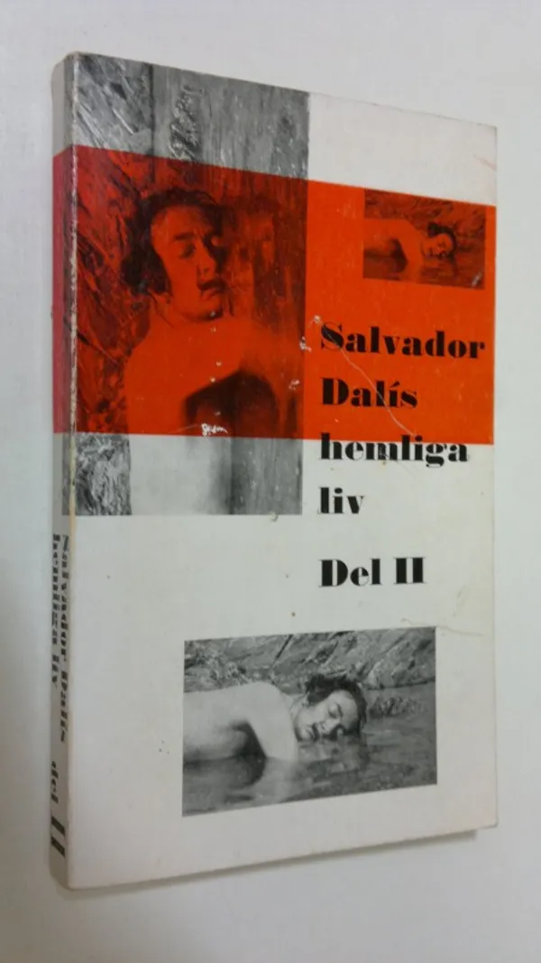 Salvador Dalis hemliga liv - del 2 - Dali, Salvador | Finlandia Kirja | Osta Antikvaarista - Kirjakauppa verkossa