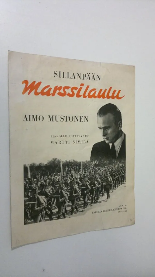 Sillanpään marssilaulu - Mustonen, Aimo | Finlandia Kirja | Osta Antikvaarista - Kirjakauppa verkossa