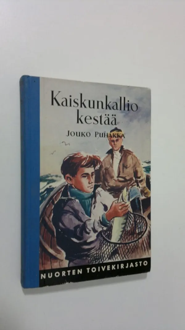 Kaiskunkallio kestää - Puhakka, Jouko | Finlandia Kirja | Osta Antikvaarista - Kirjakauppa verkossa