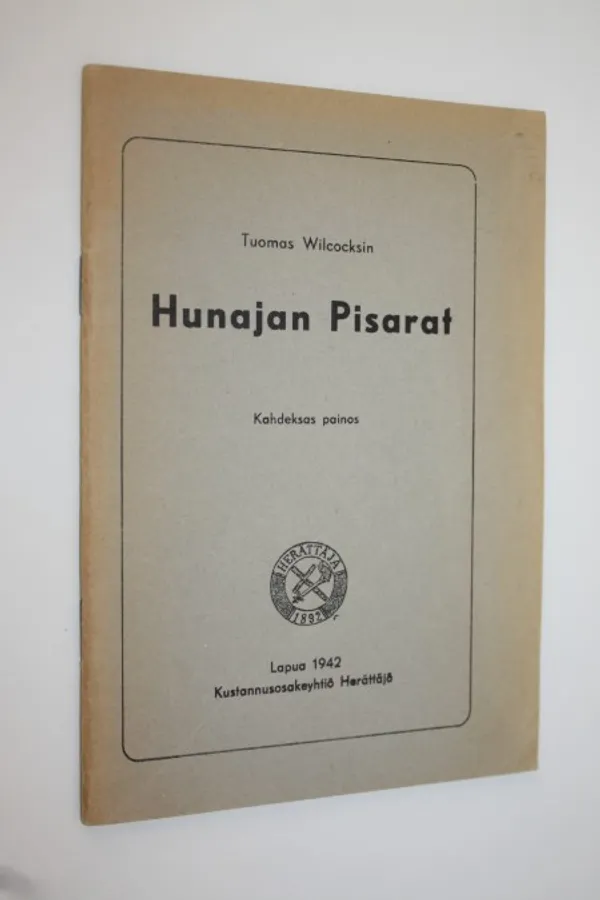 Tuomas Wilcocksin kalliit Kristus-kalliosta vuotaneet hunajan pisarat eli lyhyt varoituksen sana kaikille pyhille ja syntisille - Wilcox, Thomas | Finlandia Kirja | Osta Antikvaarista - Kirjakauppa verkossa