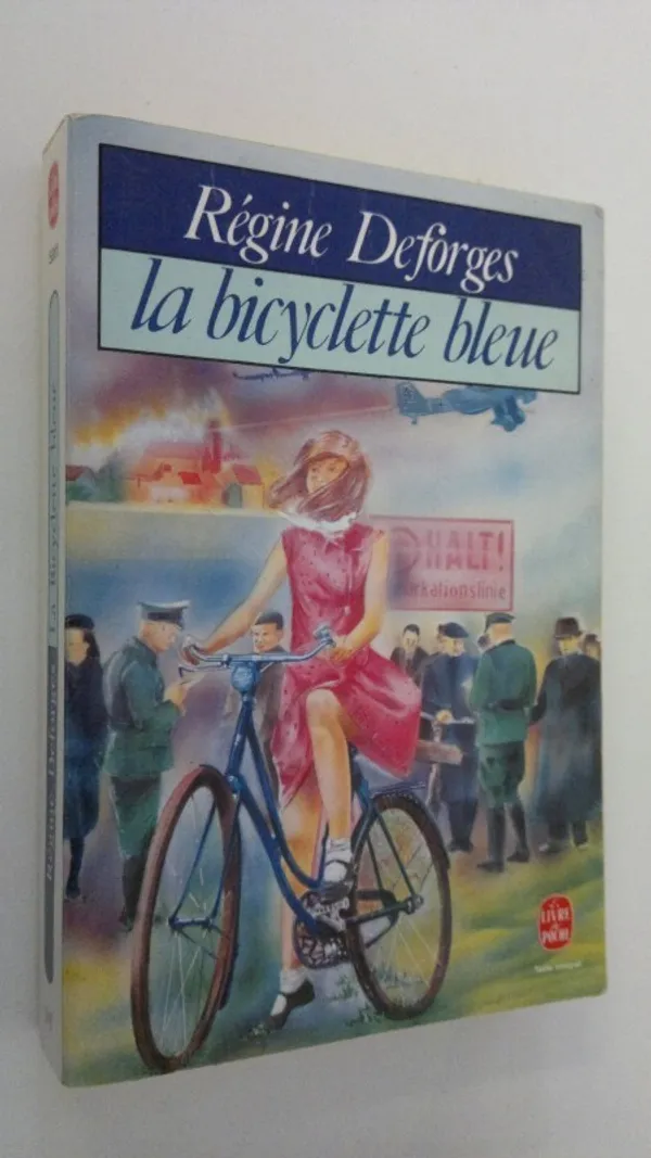 La bicyclette bleue - Deforges, Regine | Finlandia Kirja | Osta Antikvaarista - Kirjakauppa verkossa