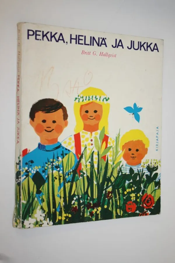 Pekka, Helinä ja Jukka - Hallqvist, Britt G. | Finlandia Kirja | Osta Antikvaarista - Kirjakauppa verkossa