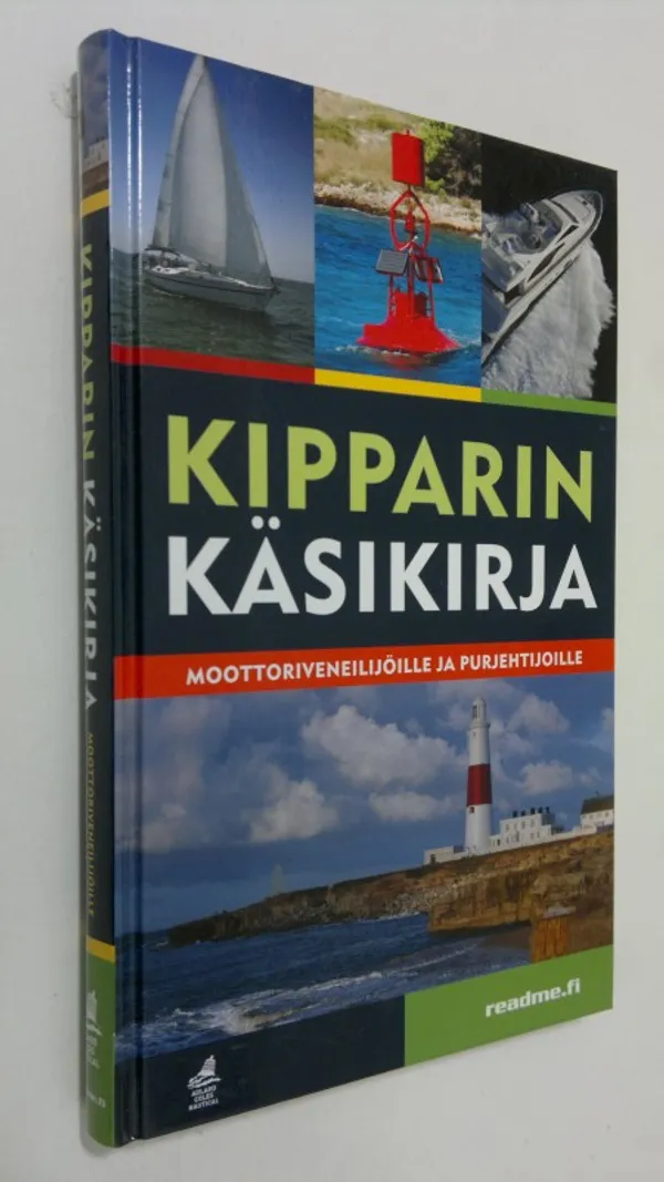 Kipparin käsikirja : moottoriveneilijöille ja purjehtijoille - Pearson, Malcolm | Finlandia Kirja | Osta Antikvaarista - Kirjakauppa verkossa