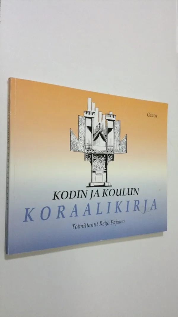 Kodin ja koulun koraalikirja - Pajamo, Reijo | Finlandia Kirja | Osta Antikvaarista - Kirjakauppa verkossa