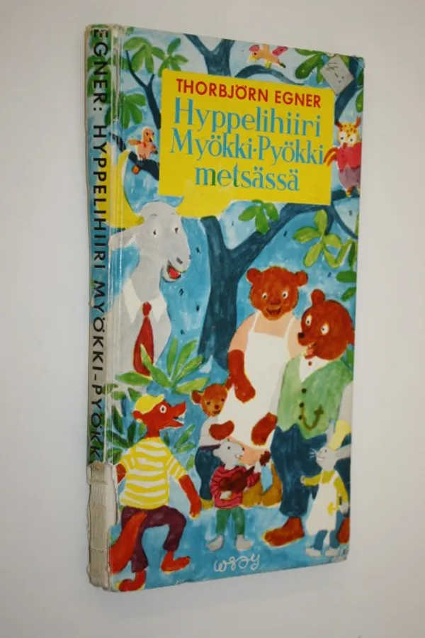 Hyppelihiiri Myökki-Pyökki metsässä - Egner  Thorbjörn | Finlandia Kirja | Osta Antikvaarista - Kirjakauppa verkossa