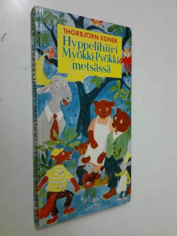 Hyppelihiiri Myökki-Pyökki-metsässä - Egner, Thorbjörn | Finlandia Kirja | Osta Antikvaarista - Kirjakauppa verkossa