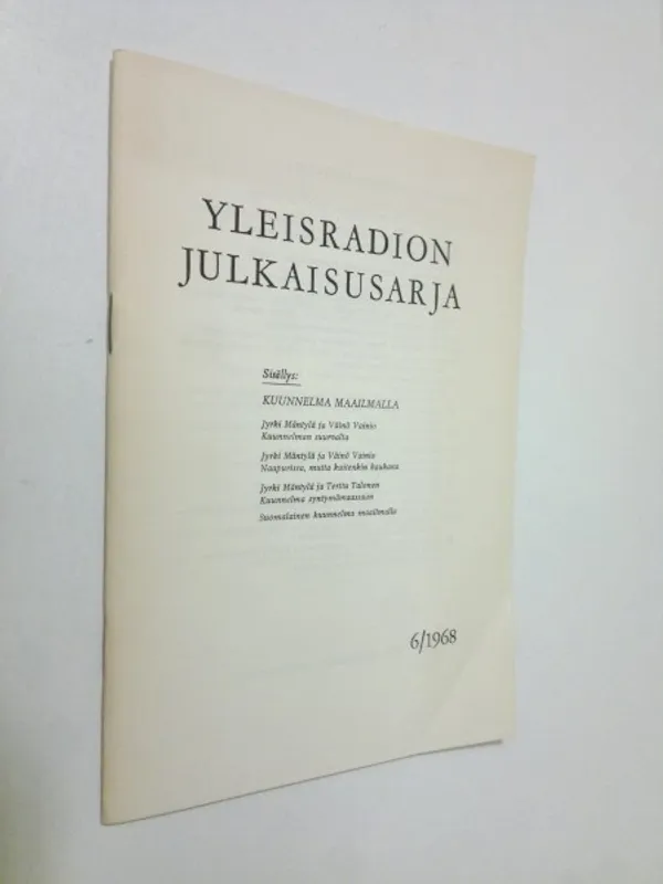 Yleisradion julkaisusarja 6/1968 : Kuunnelma maailmalla | Finlandia Kirja | Osta Antikvaarista - Kirjakauppa verkossa