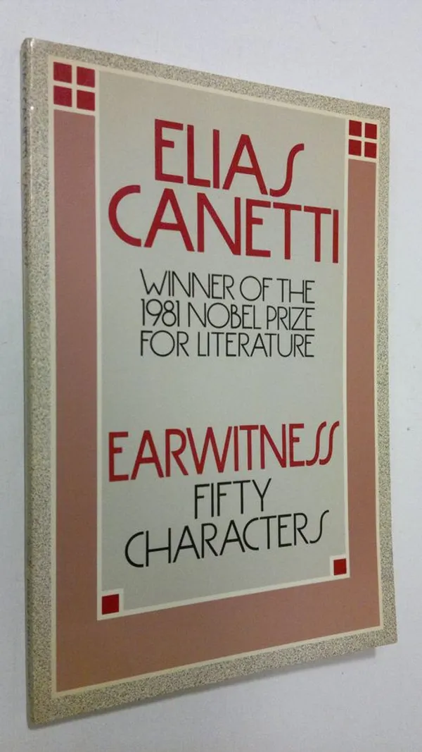 Earwitness : fifty characters - Canetti, Elias | Finlandia Kirja | Osta Antikvaarista - Kirjakauppa verkossa