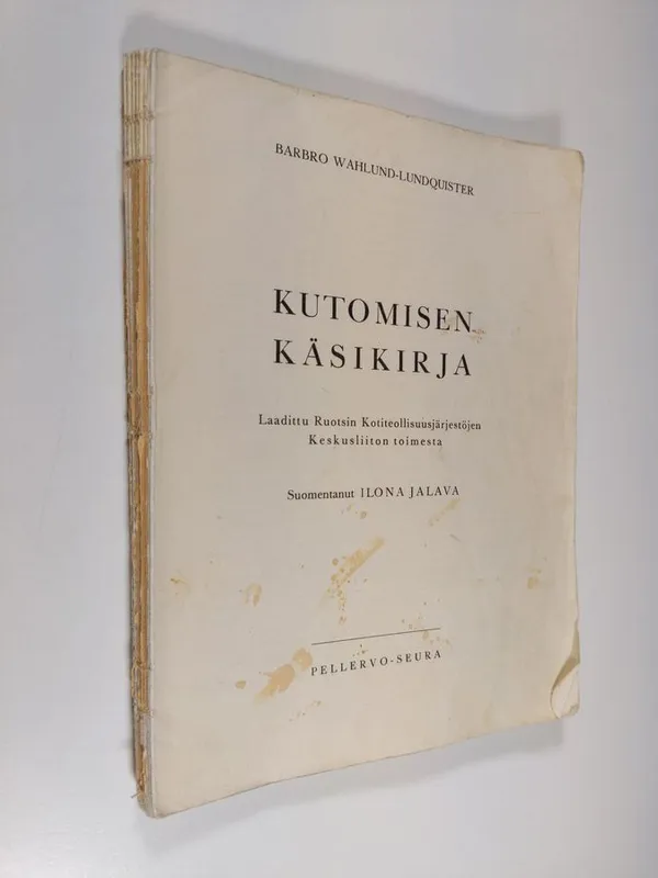 Kutomisen käsikirja - Wahlund-Lundquister  Barbro | Finlandia Kirja | Osta Antikvaarista - Kirjakauppa verkossa