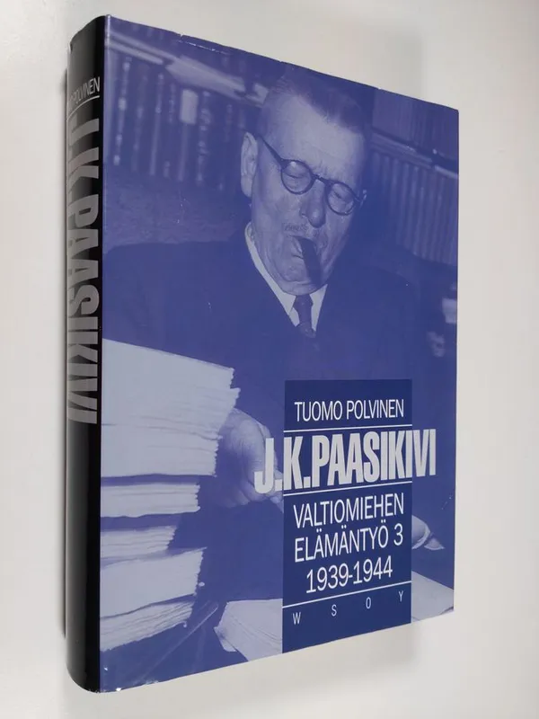 J. K. Paasikivi : valtiomiehen elämäntyö 3 - 1939-1944 - Polvinen, Tuomo | Finlandia Kirja | Osta Antikvaarista - Kirjakauppa verkossa