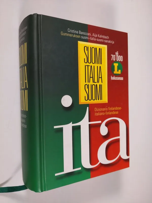 Suomi-italia-suomi : Gummeruksen suomi-italia-suomi-sanakirja = Dizionario  finlandese-italiano-finlandese - Barezzani, Cristina | Finlandia