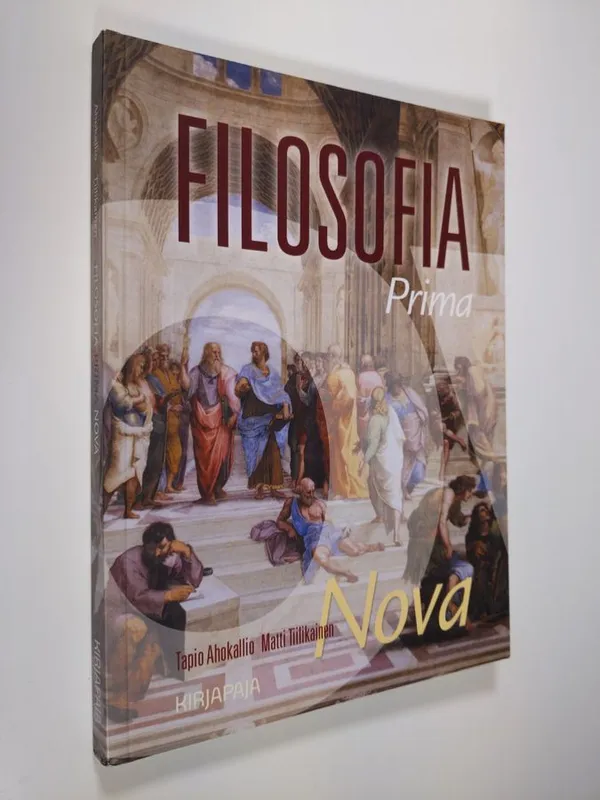 Filosofia prima nova : lyhyt johdatus filosofiaan - Ahokallio Tapio |  Finlandia Kirja | Osta Antikvaarista - Kirjakauppa verkossa