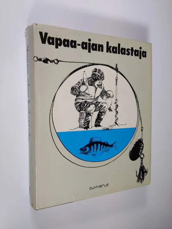 Vapaa-ajan kalastaja - Arkko Martti (kuvitt.) | Finlandia Kirja | Osta  Antikvaarista - Kirjakauppa verkossa