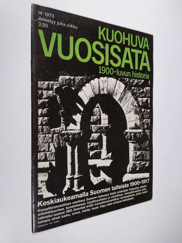 Kuohuva vuosisata - 1900 luvun historia 14/1973 | Finlandia Kirja | Antikvaari - kirjakauppa verkossa