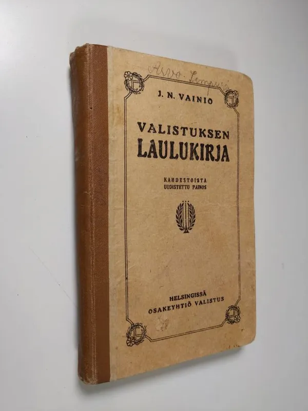 Valistuksen laulukirja : koulujen ja nuorison tarpeeksi | Finlandia Kirja | Osta Antikvaarista - Kirjakauppa verkossa