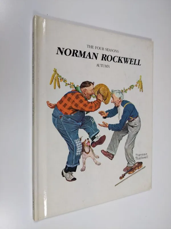 Norman Rockwell - the four seasons : Autumn - Rockwell, Norman | Finlandia Kirja | Osta Antikvaarista - Kirjakauppa verkossa