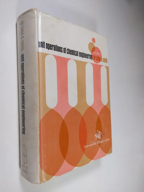 Unit Operations of Chemical Engineering - McCabe, Warren L. ; Smith, Julian C. | Finlandia Kirja | Osta Antikvaarista - Kirjakauppa verkossa